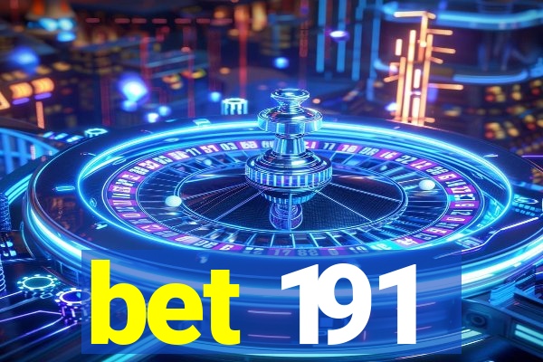 bet 191