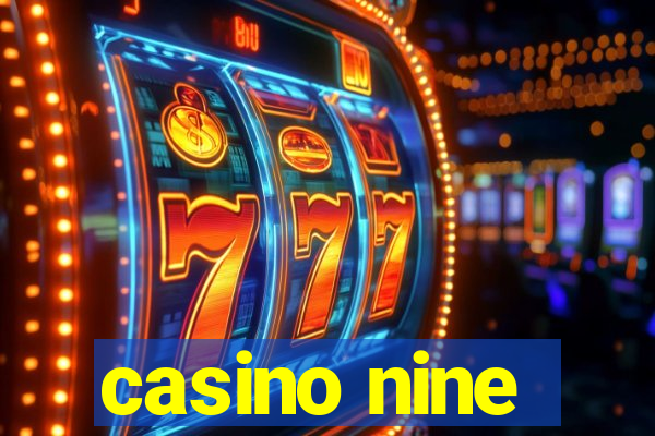 casino nine