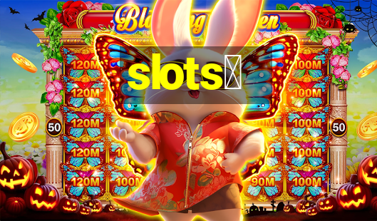 slots、