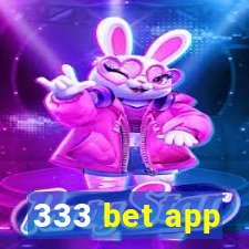 333 bet app