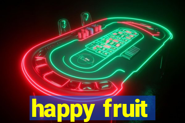 happy fruit