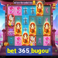 bet 365 bugou