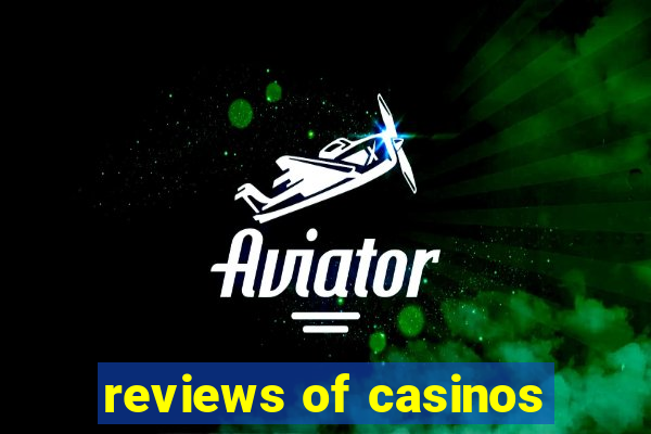 reviews of casinos