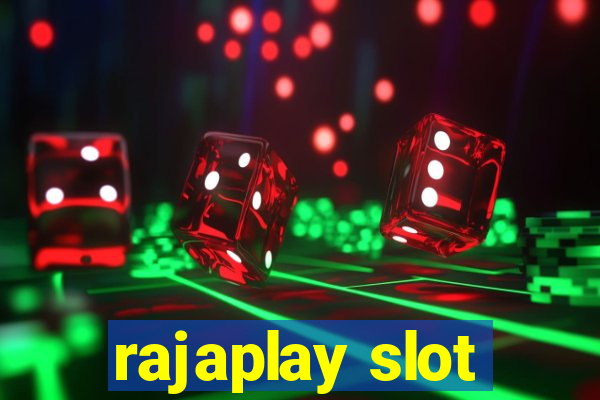 rajaplay slot