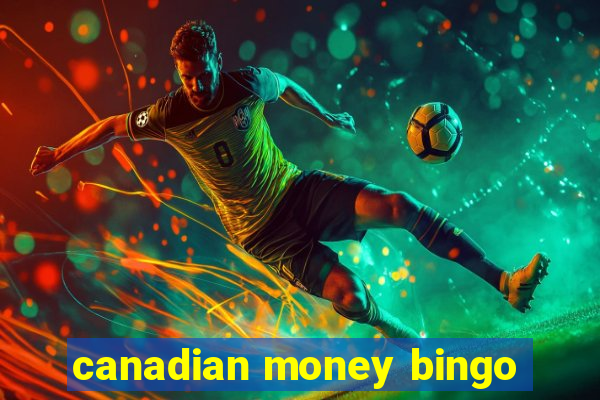 canadian money bingo