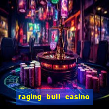 raging bull casino no deposit bonus codes