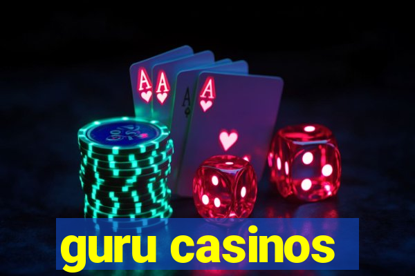 guru casinos