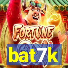 bat7k