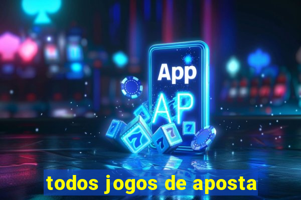 todos jogos de aposta