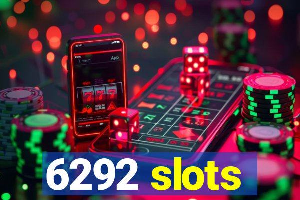 6292 slots