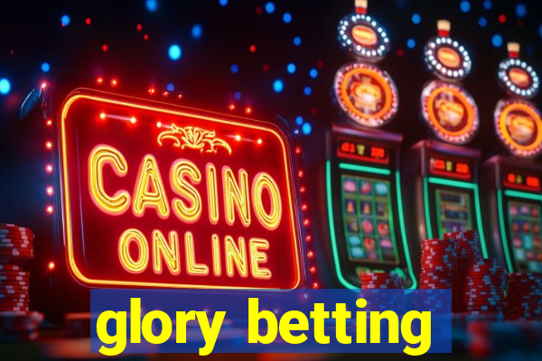 glory betting