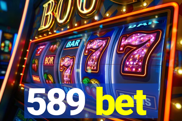 589 bet