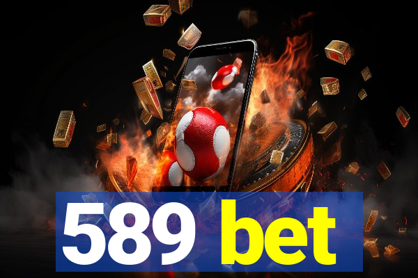 589 bet