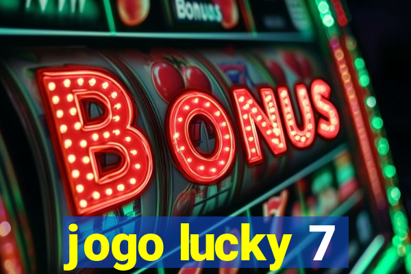 jogo lucky 7