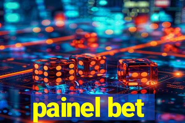 painel bet