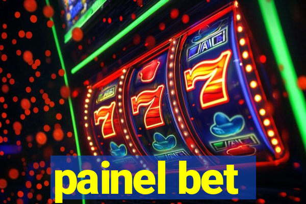 painel bet