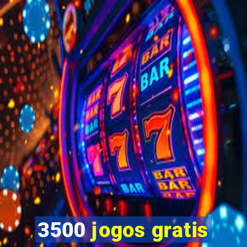 3500 jogos gratis