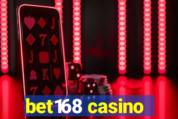 bet168 casino