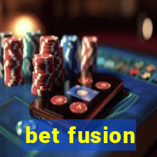 bet fusion