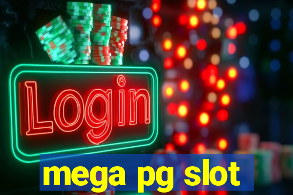 mega pg slot