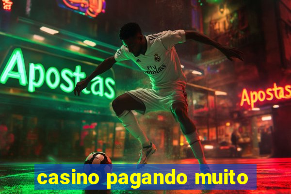 casino pagando muito