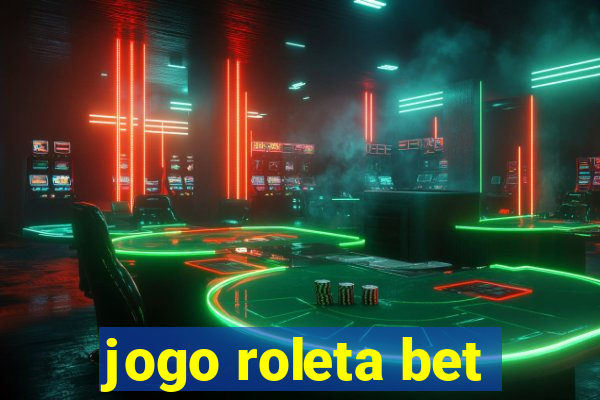 jogo roleta bet