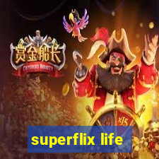 superflix life