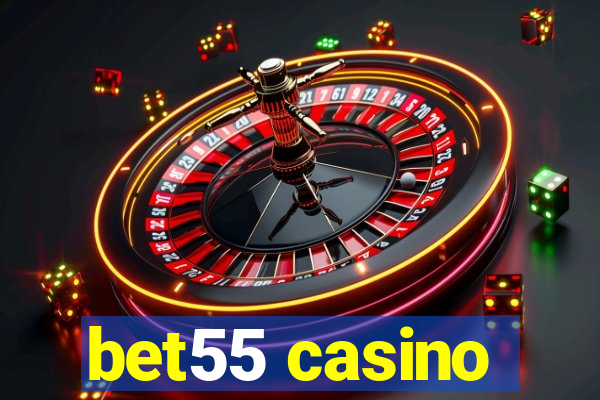 bet55 casino