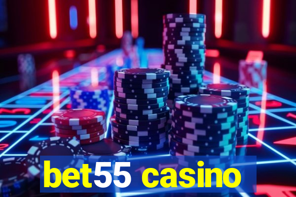 bet55 casino