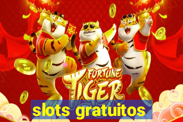 slots gratuitos