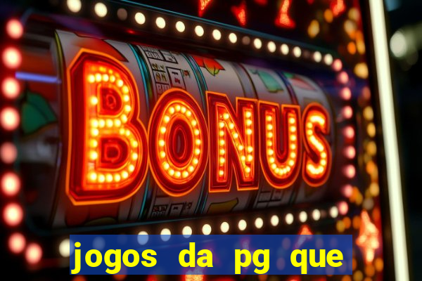 jogos da pg que mais pagam