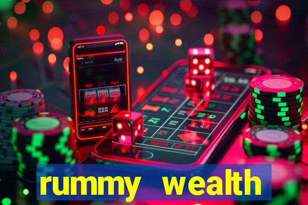 rummy wealth earning app