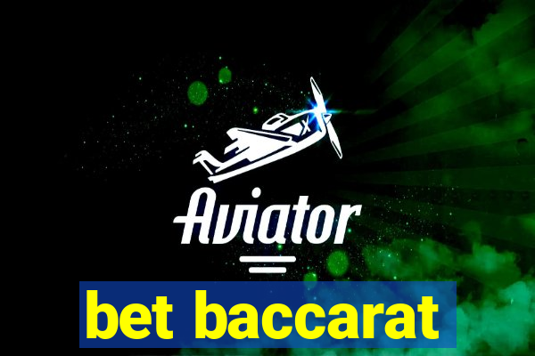 bet baccarat