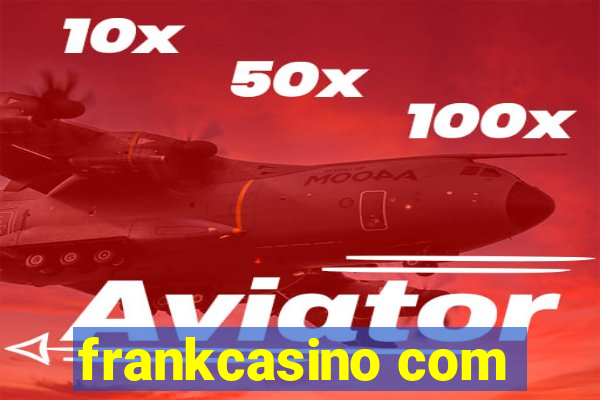 frankcasino com