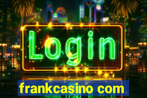 frankcasino com