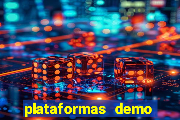 plataformas demo para jogar