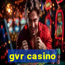 gvr casino