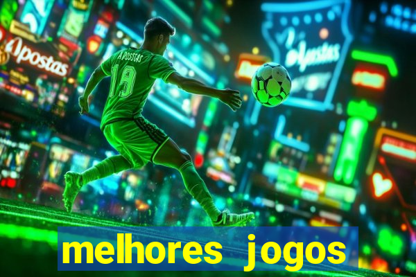 melhores jogos atualmente para android