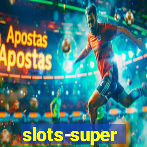 slots-super