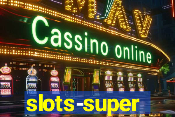 slots-super