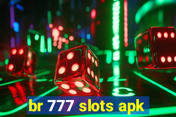 br 777 slots apk