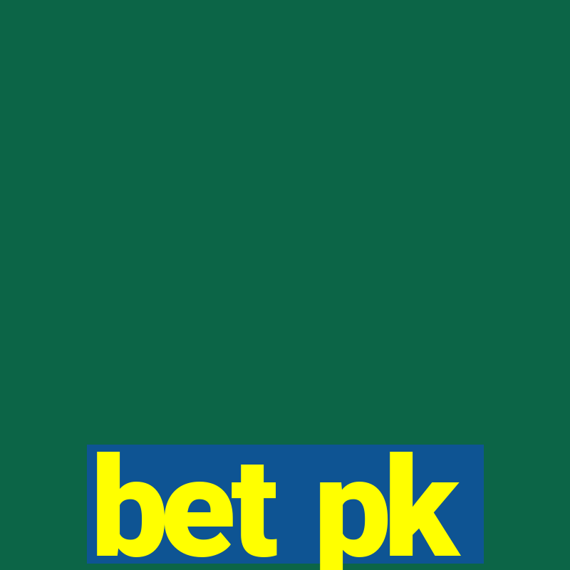 bet pk