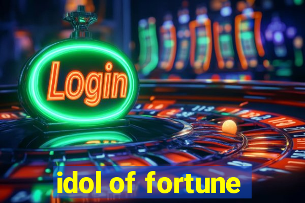 idol of fortune