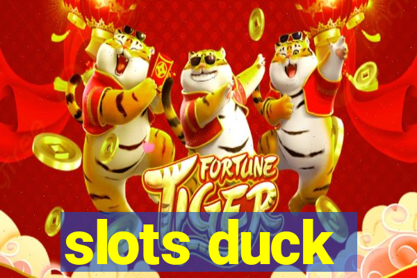 slots duck