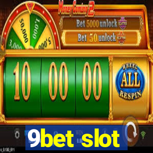 9bet slot