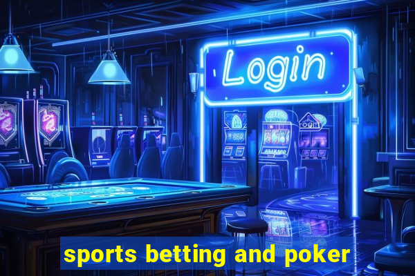 sports betting and poker