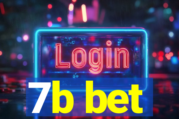 7b bet