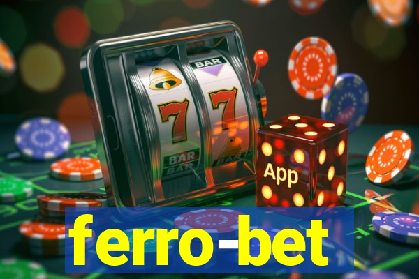 ferro-bet