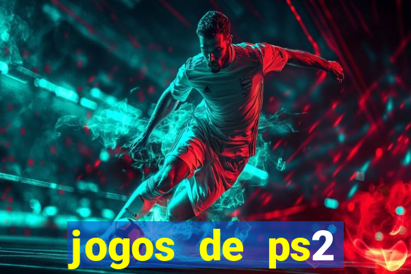 jogos de ps2 download iso