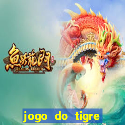 jogo do tigre realmente paga